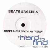DON`T MESS WITH MY HEAD