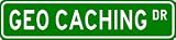 GEO CACHING Street Sign - Sport Sign - High Quality Aluminum Street Sign