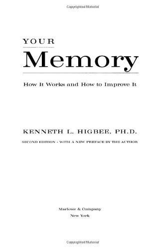 Your Memory : How It Works and How to Improve It Book Image