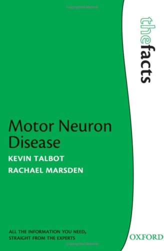 Motor Neuron Disease (The Facts)