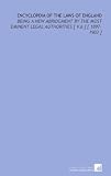 Encyclopdia of the Laws of England: Being a New Abridgment by the Most Eminent Legal Authorities [ V.6 ] [ 1897-1903 ]