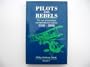 Pilots and Rebels: The Use of Aircraft in Unconventional Warfare : 1918-1988