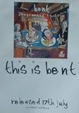 Music - Alternative Rock Posters: Bent - This is Bent - 51 X 76 CM