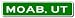 MOAB, UTAH City Limit Sign - Aluminum - 4 x 18 inches