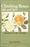 Climbing roses old and new