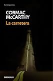 La carretera/ The Road (Spanish Edition)