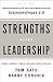 Strengths Based Leadership: Great Leaders, Teams, and Why People Follow
