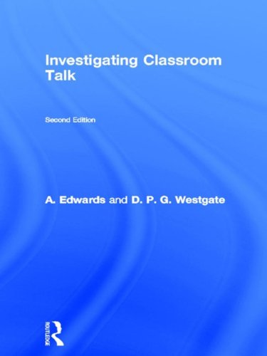 Investigating Classroom Talk (Studies in Mathematics Education Series)