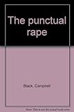 The punctual rape
