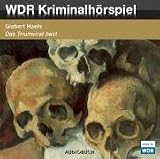 Produkt-Bild: Das Triumvirat hext: WDR-Kriminalh&ouml;rspiel