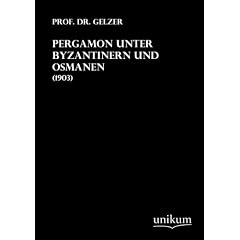 Pergamon unter Byzantinern und Osmanen: (1903)