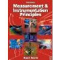 Measurement and Instrumentation Principles, Third Edition by Morris, Alan S [Butterworth-Heinemann, 2001] (Paperback) 3rd Edition [Paperback]