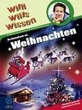 Image of Willi wills wissen: So himmlisch ist Weihnachten
