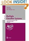Multiple Classifier Systems: 5th International Workshop, MCS 2004, Cagliari, Italy, June 9-11, 2004, Proceedings (Lecture Notes in Computer Science)