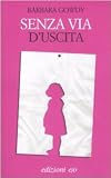 Senza via duscita