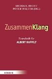 Produkt-Bild: ZusammenKlang: Festschrift f&uuml;r Albert Raffelt