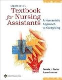 Lippincott's Textbook for Nursing Assistants: A Humanistic Approach to Caregiving
