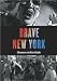 Brave New York [DVD] [Import]