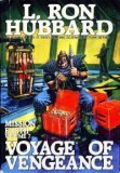 Voyage of Vengeance (Mission Earth Series)