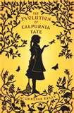 THE EVOLUTION OF CALPURNIA TATE BY Kelly, Jacqueline(Author){The Evolution of Calpurnia Tate}paperback ON 12 May-2009