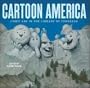 Cartoon America: Comic Art in the Library of Congress