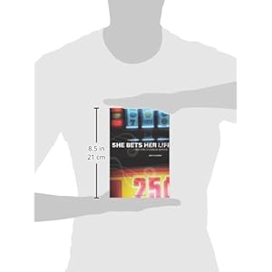 She Bets Her Life: A True Story of Gambling Addiction