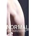 Normal: Transsexual CEOs, Crossdressing Cops and Hermaphrodites with Attitude