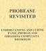 Books : Phobease Revisited Understanding and Curing Panic, Phobias and Obsessive Compulsive Disorders