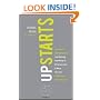 Upstarts!: How GenY Entrepreneurs are Rocking the World of Business and 8 Ways You Can Profit from Their Success