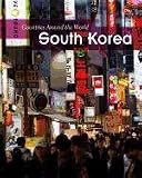 South Korea (Countries Around the World)