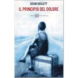 Il principio del doloredi Adam Haslett