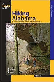 Hiking Alabama, 3th (third) edition Text Only