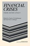 Financial crises : theory, history and policy