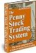 The Penny Stock Trading System (Discover Experienced Traders Secret Strategies)
