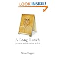 A Long Lunch: My Stories and I'm Sticking to Them