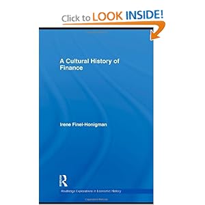 A Cultural History of Finance - Irene Finel-Honigman