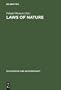 Laws of Nature: Essays on the Philosophical, Scientific and Historical Dimensions (Philosophie Und Wissenschaft, Transdisziplinare Studien, Bd. 8)