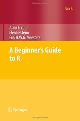 A Beginner's Guide to R (Use R)