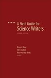 A Field Guide for Science Writers : The Official Guide of the National Association of Science Writers