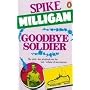 Goodbye Soldier (War Biography)