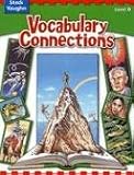 Vocabulary Connections: Level D