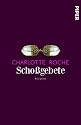 Scho&szlig;gebete: Roman