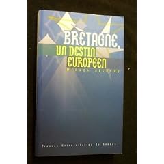 Bretagne un destin europeen