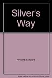 Silver's way