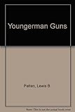 The Youngerman guns