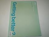 Getting better? : a report on the NHS