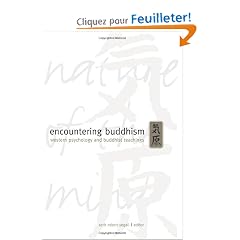 Encountering Buddhism: Western Psychology and Buddhist Teachings