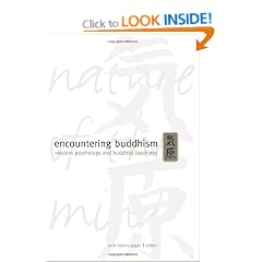 Encountering Buddhism: Western Psychology and Buddhist Teachings