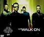Walk on