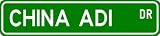 China adi Street Sign ~ Martial Arts Gift ~ Aluminum